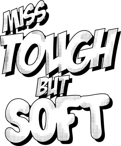 miss_tough_but_soft_title_2